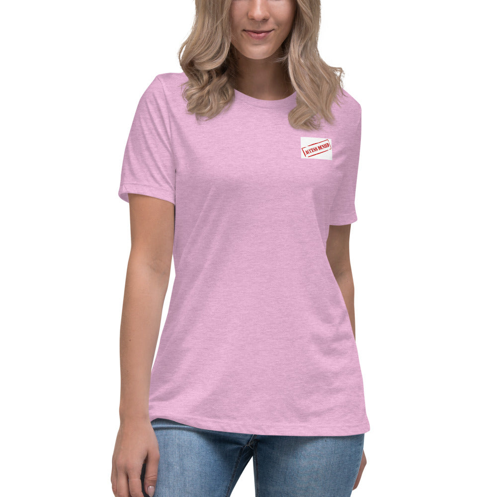 Access Denied Women's Relaxed T-Shirt