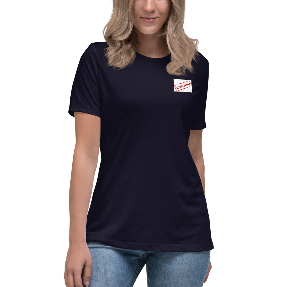 Access Denied Women's Relaxed T-Shirt